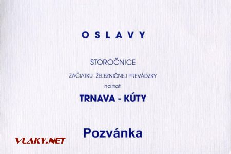 Titulná strana pozvánky na oslavy storočnice trate Trnava - Kúty... © KPŽT