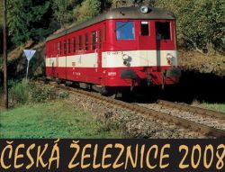 Nástěnný a stolní kalendář s železniční tématikou pro rok 2008