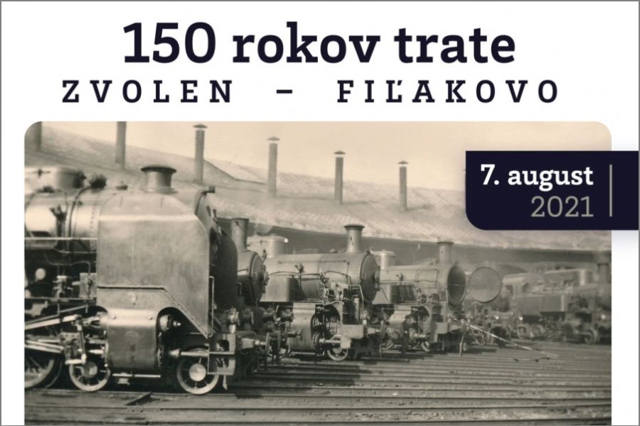 Oslavy 150 rokov trate Zvolen - Fiľakovo