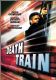 Smrtonosný vlak / Death Train / Con Rail, 2003